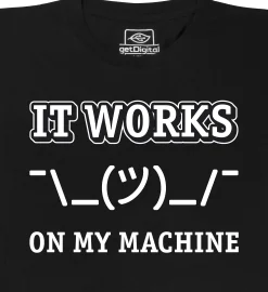 getDigital It Works On My Machine Schwarz Sale