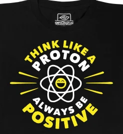 getDigital Think Like a Proton - Always be Positive Schwarz New